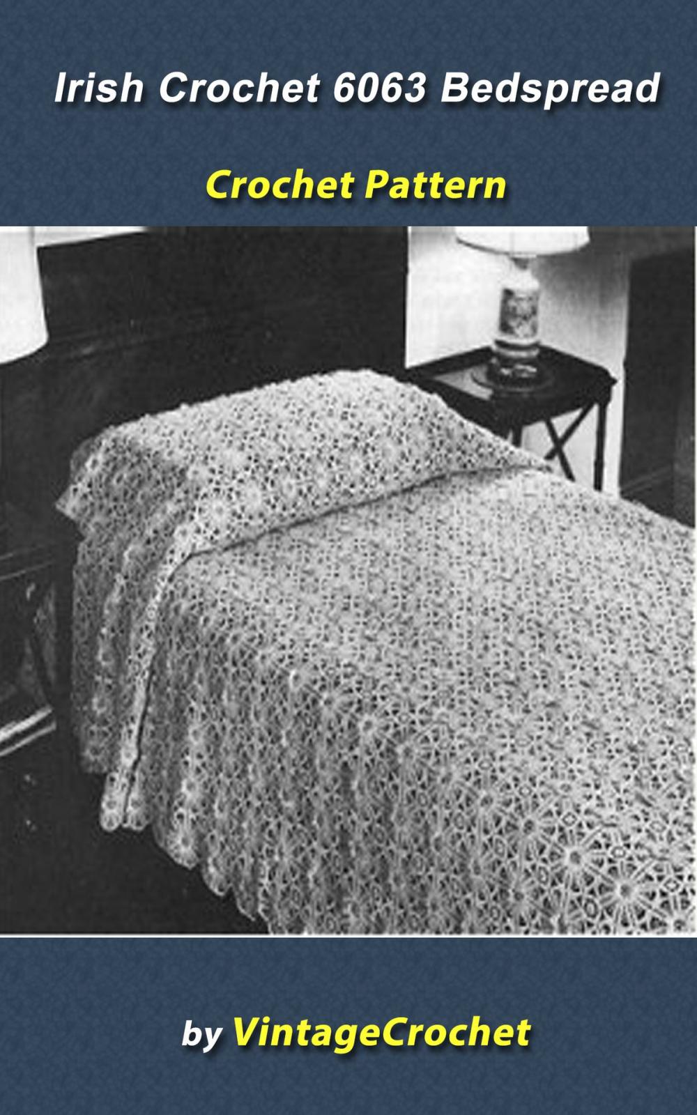 Big bigCover of Irish Crochet Bedspread No. 6063 Vintage Crochet Pattern