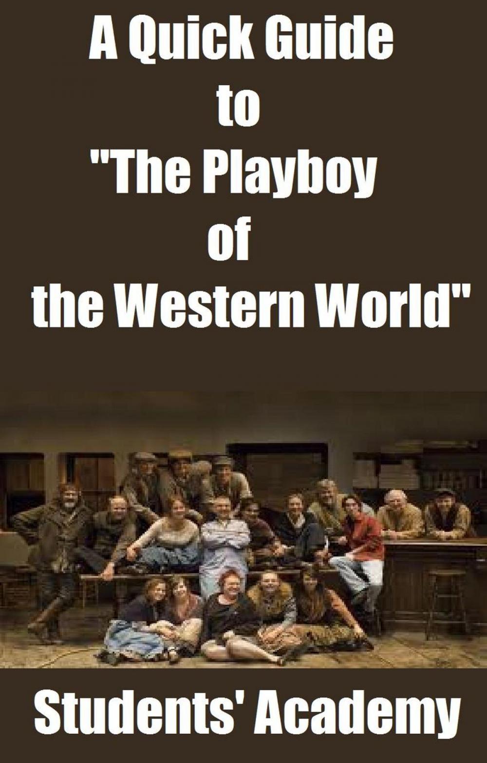 Big bigCover of A Quick Guide to "The Playboy of the Western World"