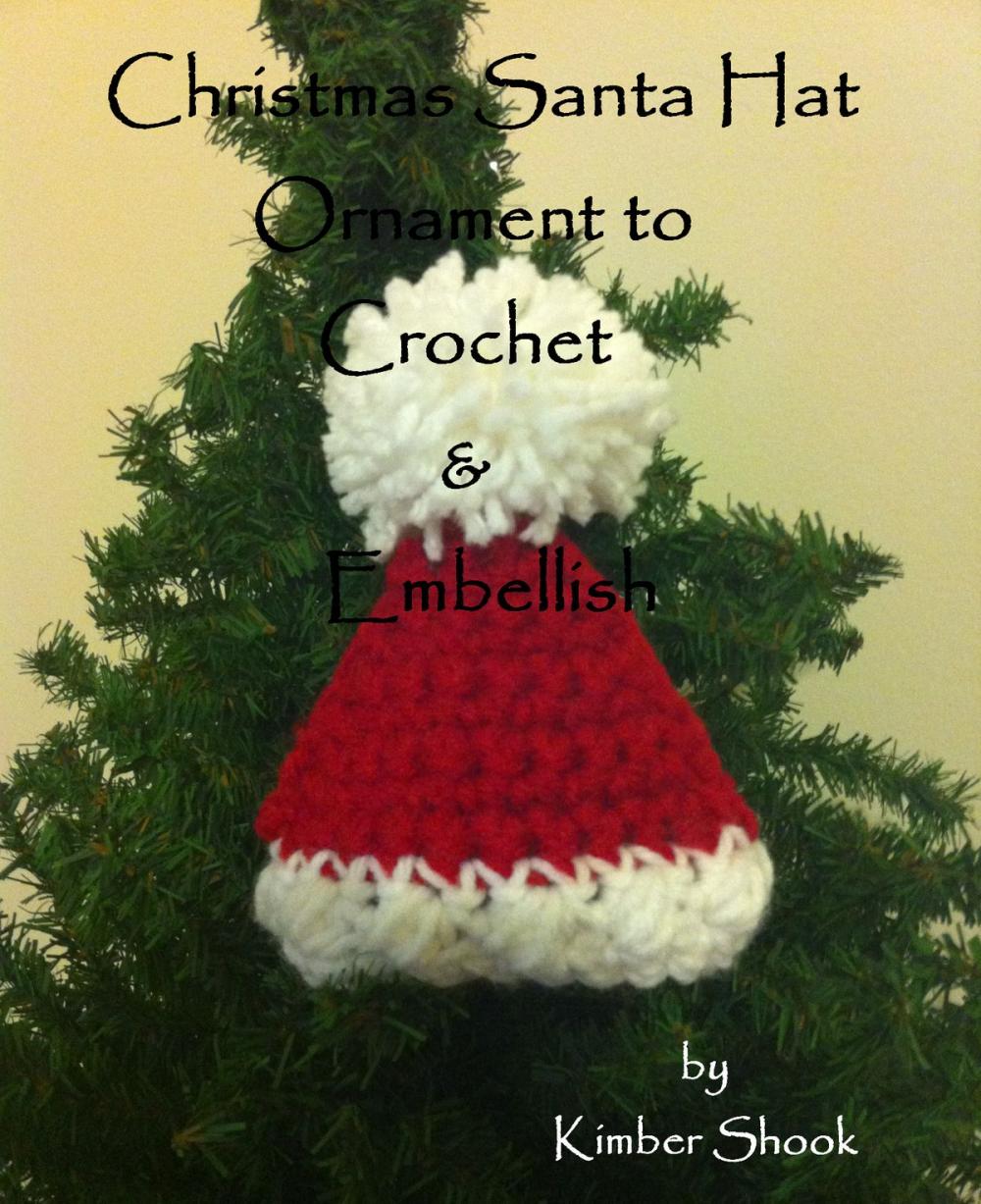 Big bigCover of Christmas Santa Hat to Crochet & Embellish