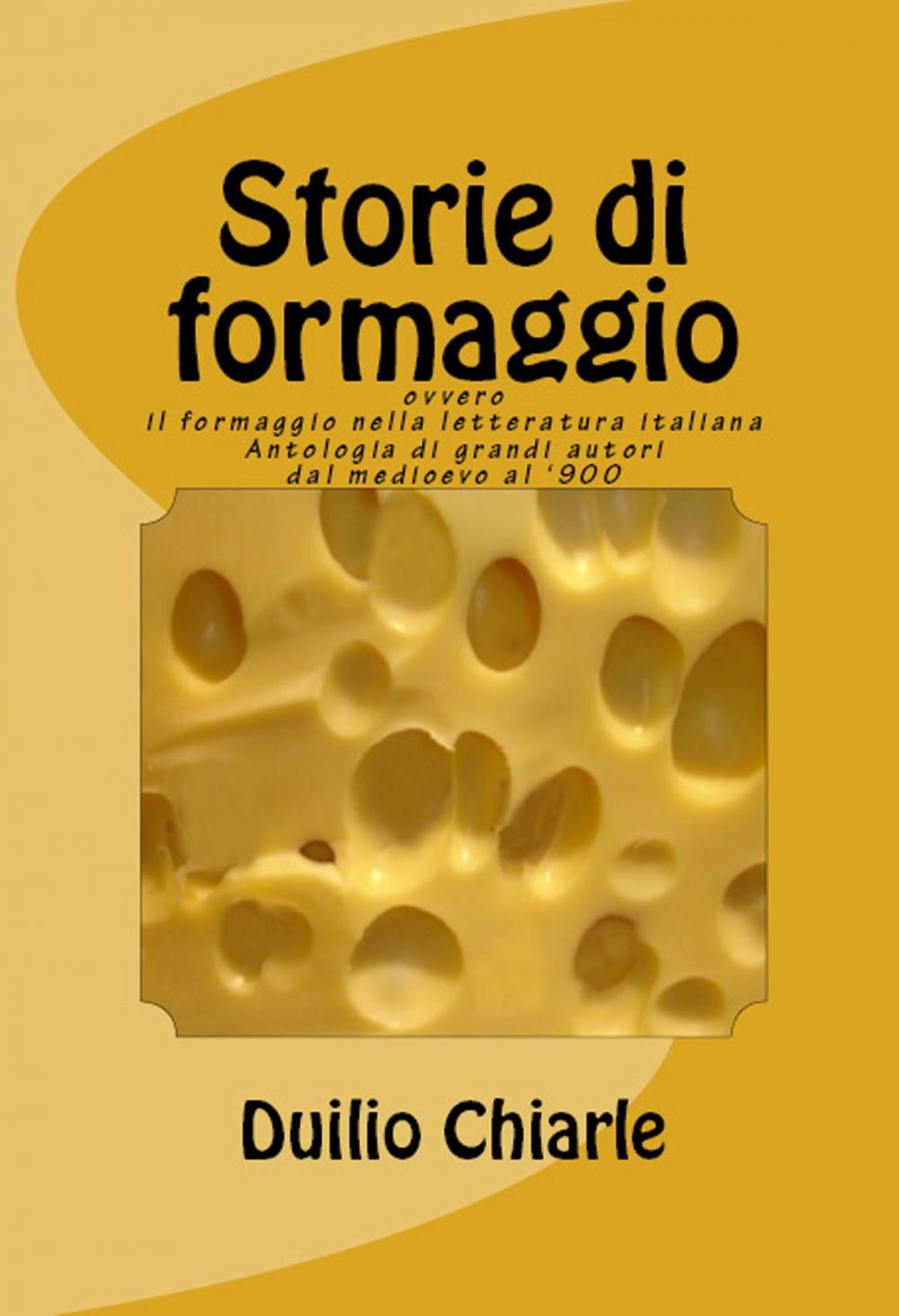 Big bigCover of Storie di formaggio ovvero il formaggio nella letteratura italiana