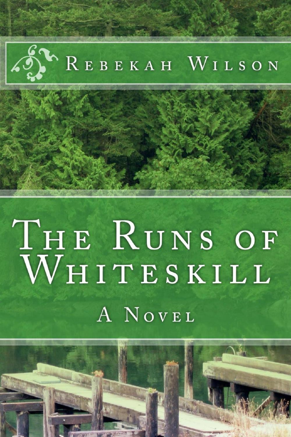 Big bigCover of The Runs of Whiteskill