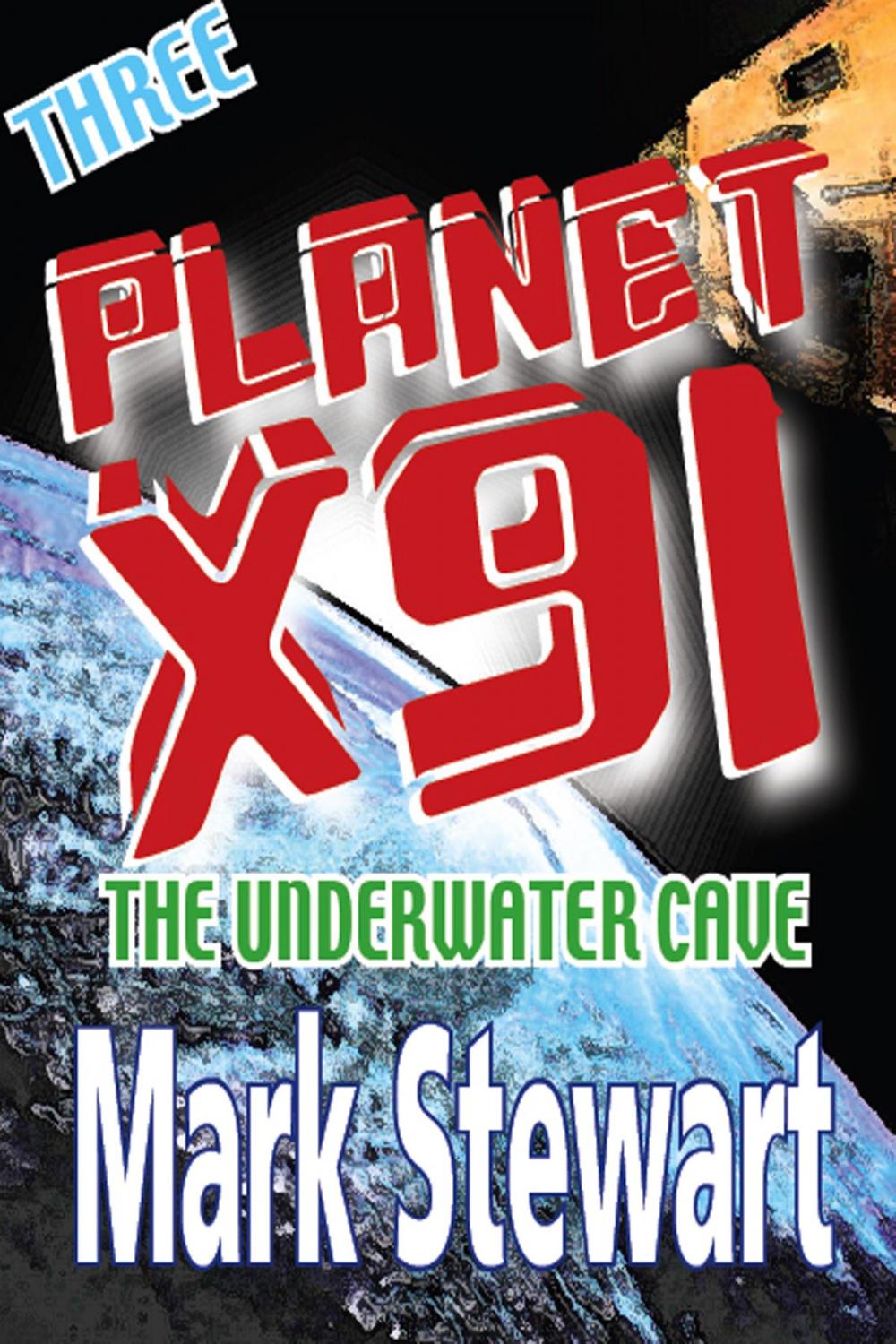 Big bigCover of Planet X91 The Underwater Cave