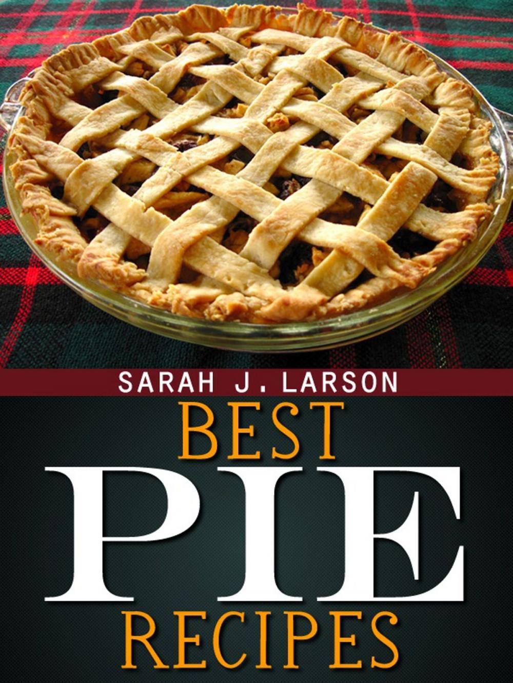 Big bigCover of Best Pie Recipes