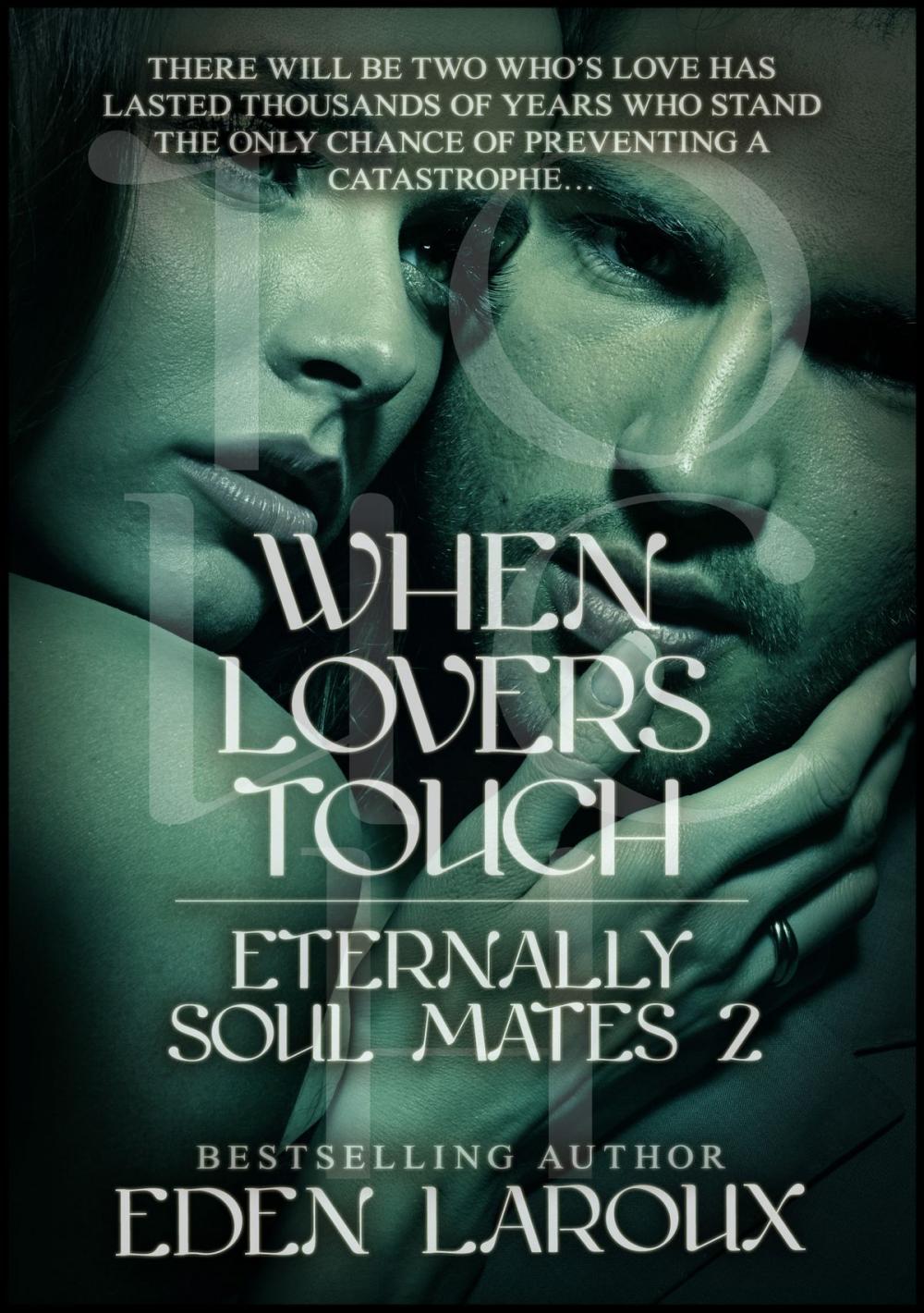 Big bigCover of When Lovers Touch: Eternally Soul Mates 2