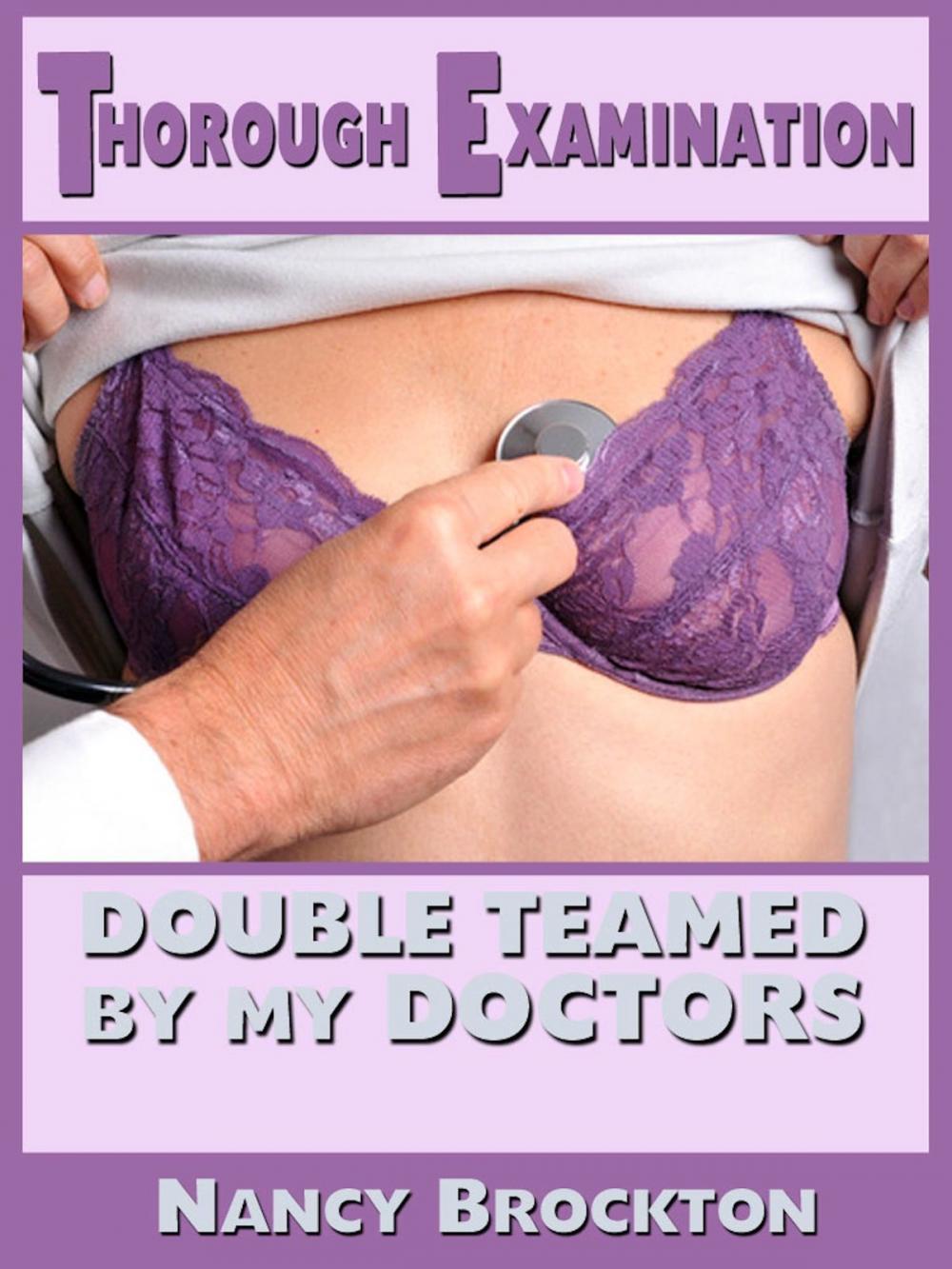 Big bigCover of Thorough Examination: Double Teamed By My Doctors (A Double Penetration Doctor/Patient Sex Erotica Story)