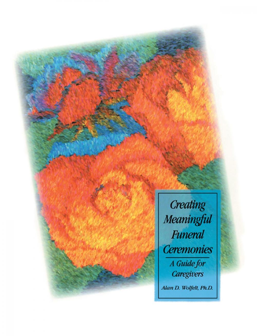 Big bigCover of Creating Meaningful Funeral Ceremonies