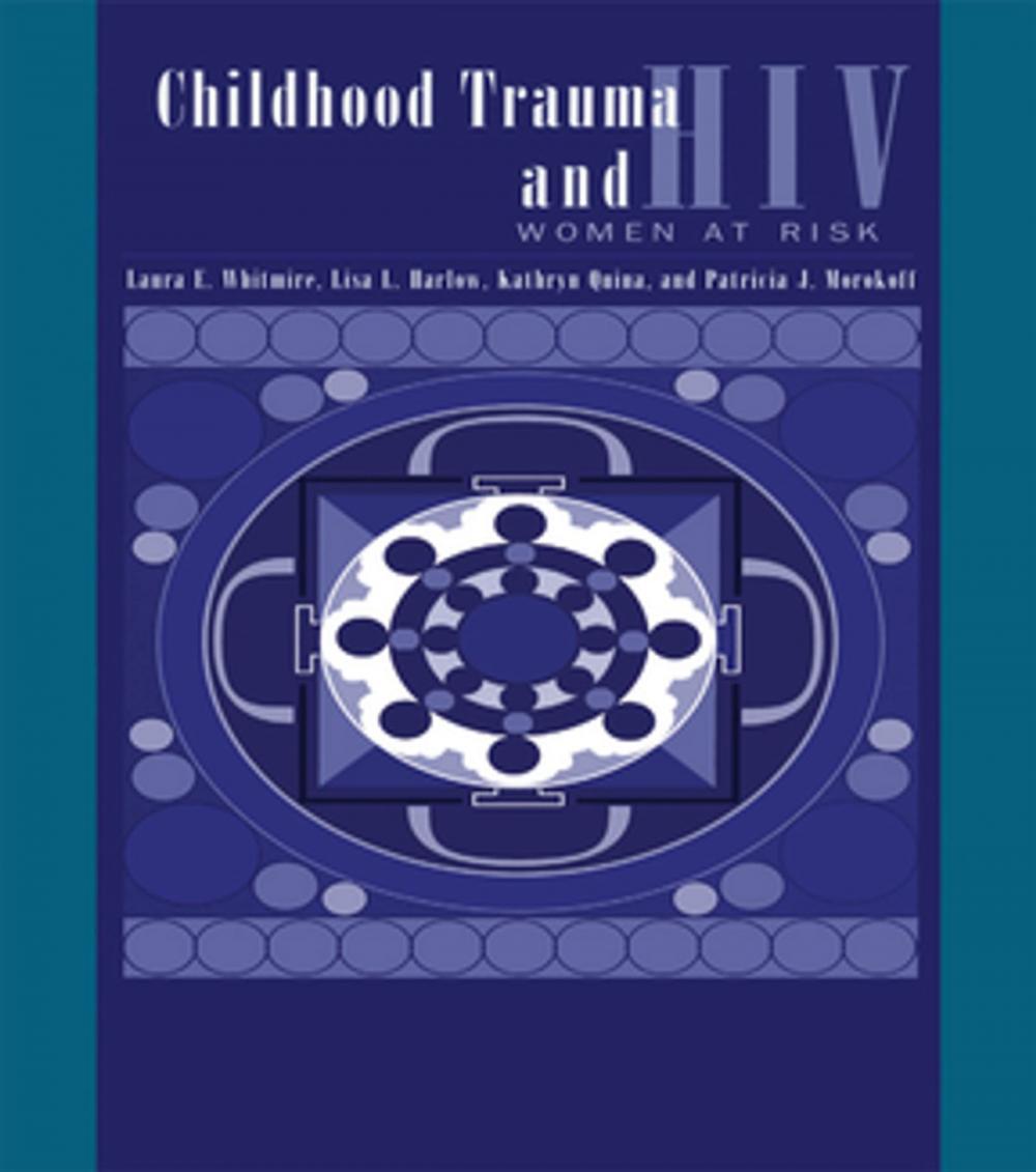 Big bigCover of Child Trauma And HIV Risk Behaviour In Women