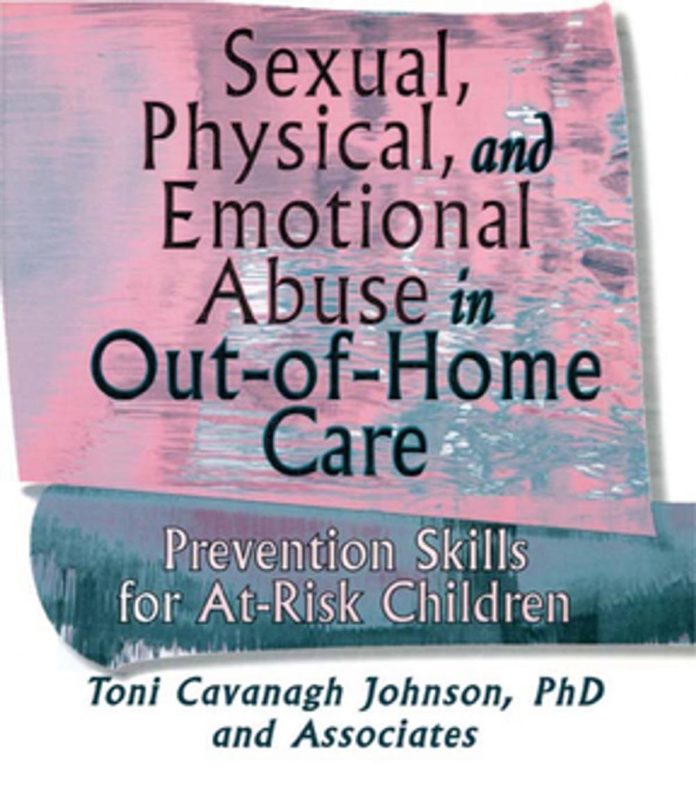 Big bigCover of Sexual, Physical, and Emotional Abuse in Out-of-Home Care