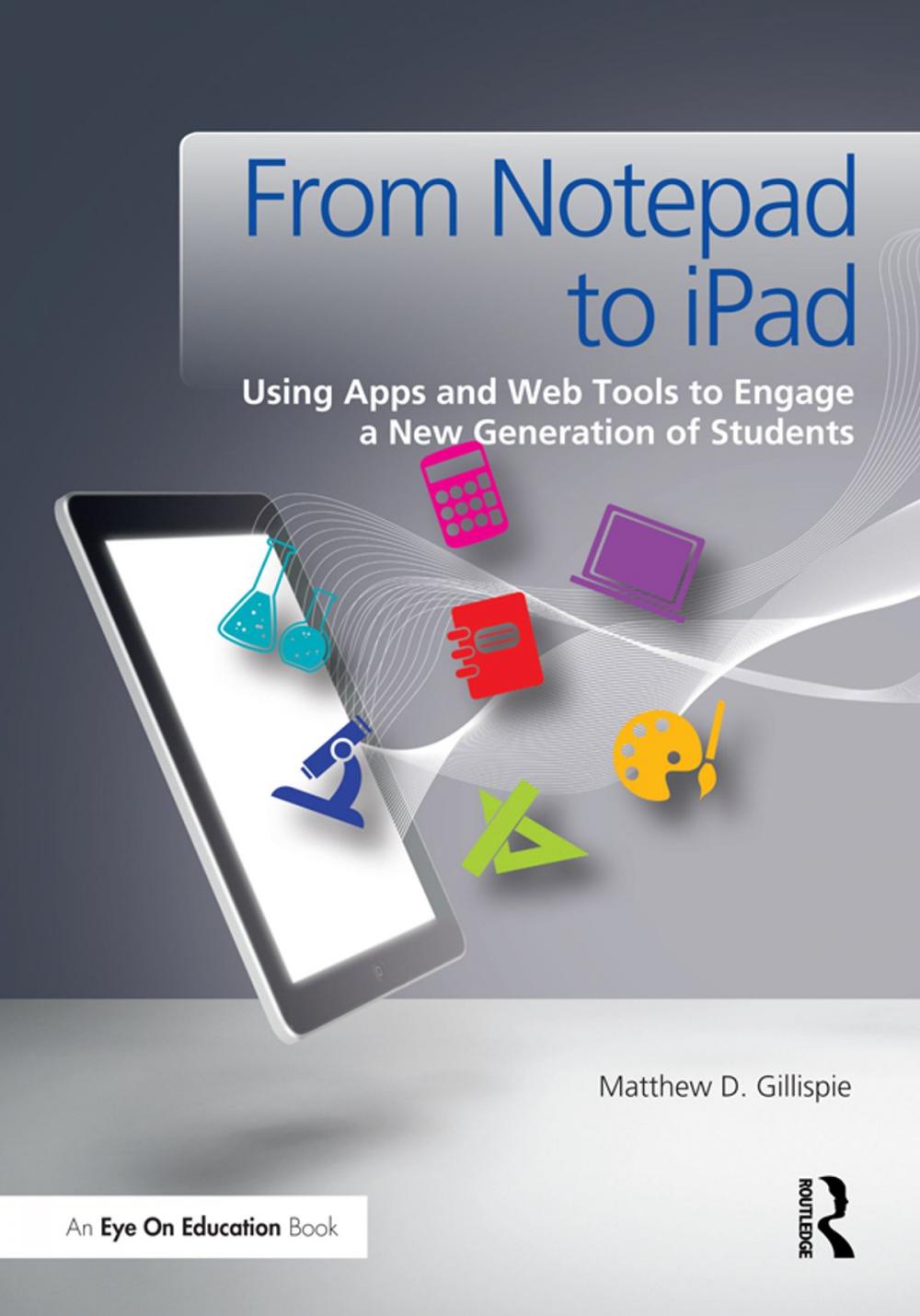 Big bigCover of From Notepad to iPad