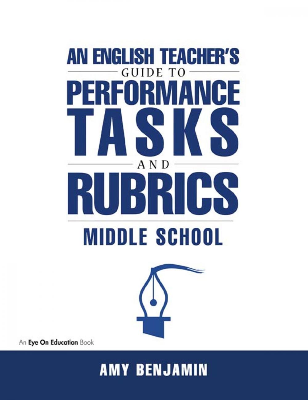 Big bigCover of English Teacher's Guide to Performance Tasks and Rubrics