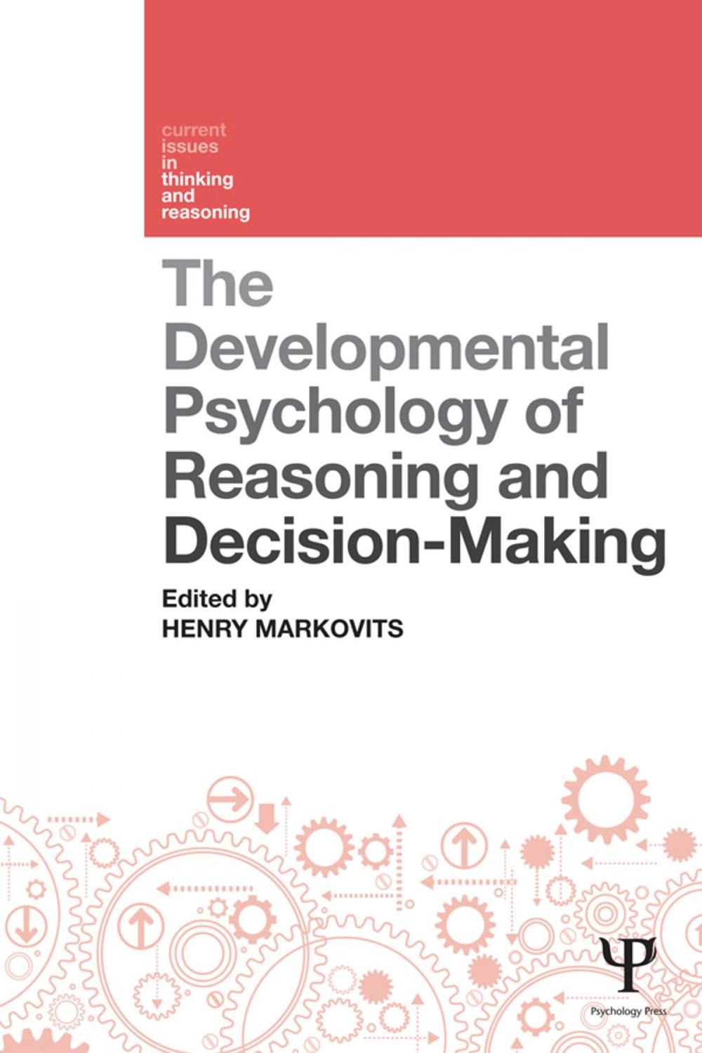 Big bigCover of The Developmental Psychology of Reasoning and Decision-Making