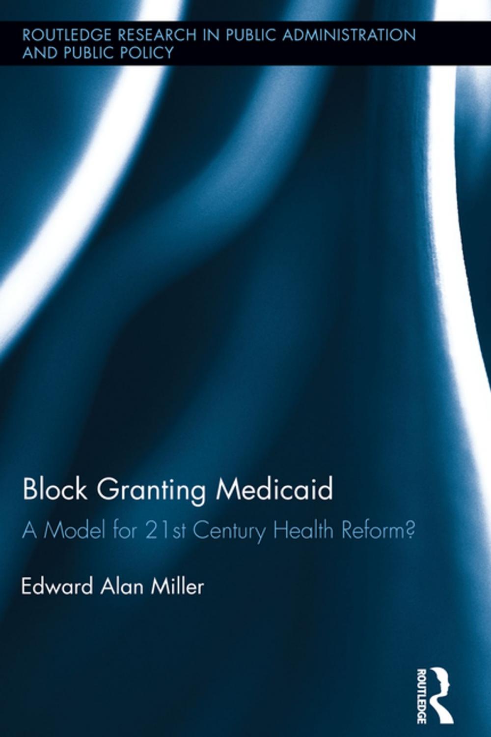 Big bigCover of Block Granting Medicaid