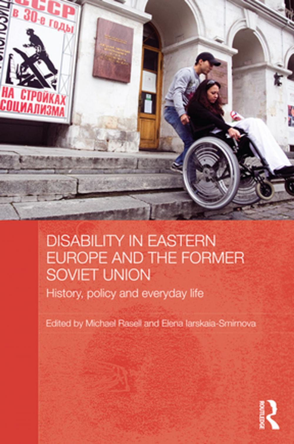 Big bigCover of Disability in Eastern Europe and the Former Soviet Union