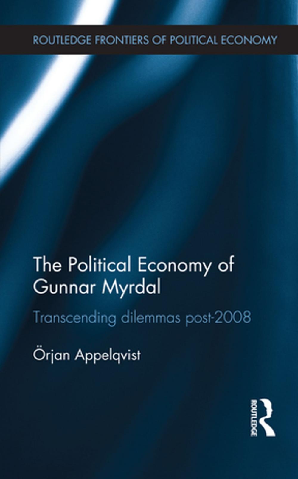 Big bigCover of The Political Economy of Gunnar Myrdal