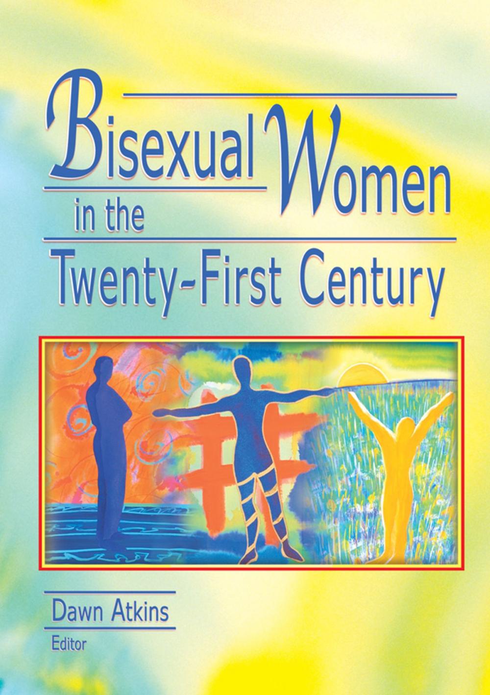 Big bigCover of Bisexual Women in the Twenty-First Century