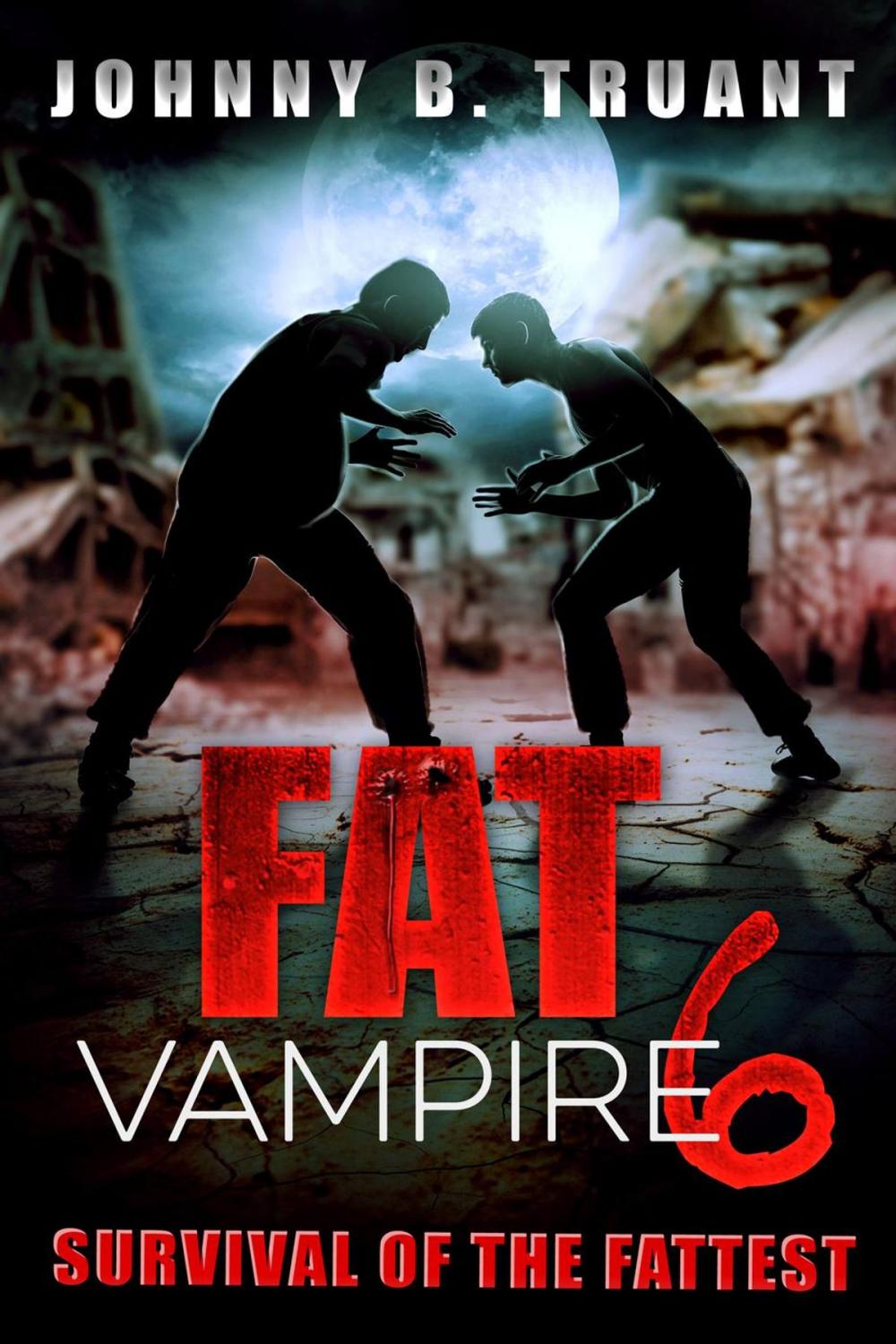 Big bigCover of Fat Vampire 6: Survival of the Fattest