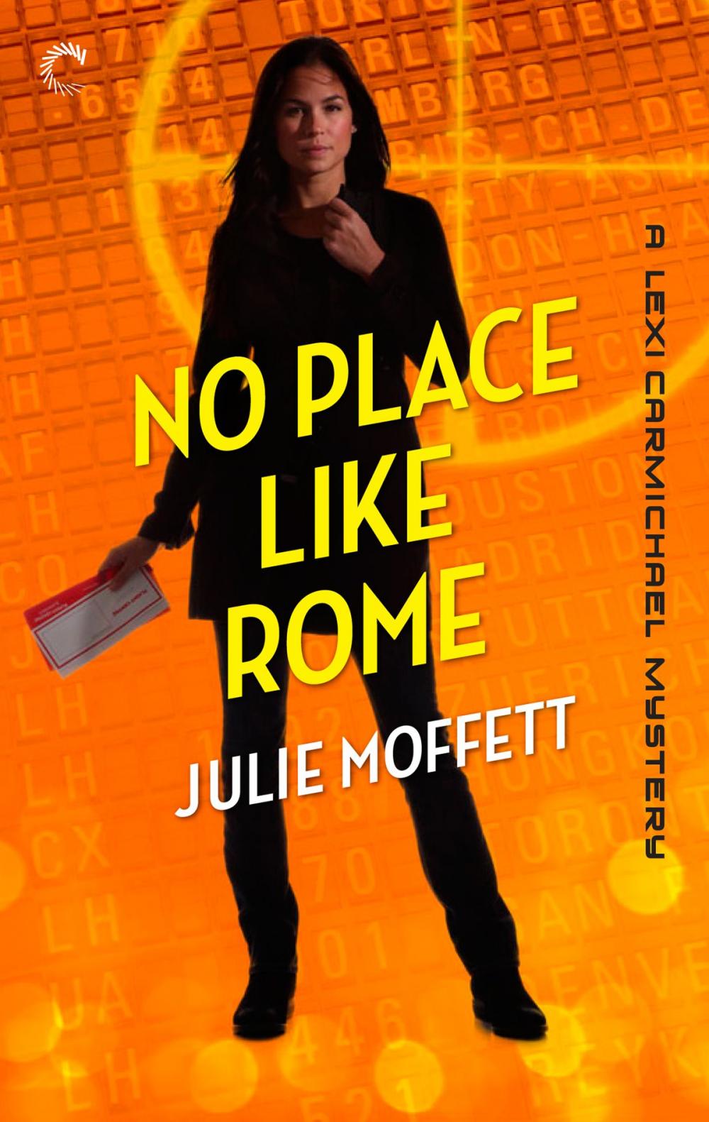 Big bigCover of No Place Like Rome: A Lexi Carmichael Mystery, Book Three