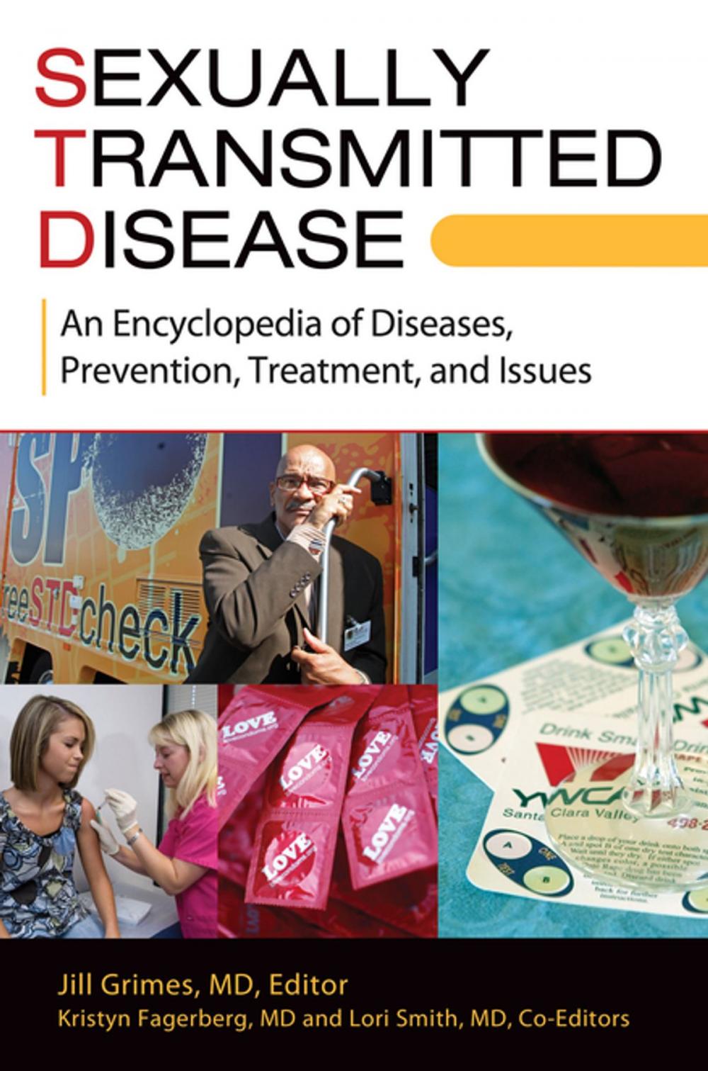 Big bigCover of Sexually Transmitted Disease: An Encyclopedia of Diseases, Prevention, Treatment, and Issues [2 volumes]