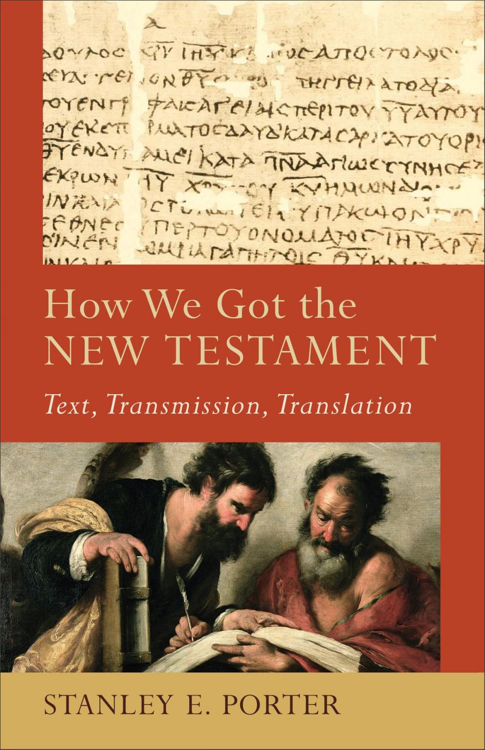 Big bigCover of How We Got the New Testament (Acadia Studies in Bible and Theology)