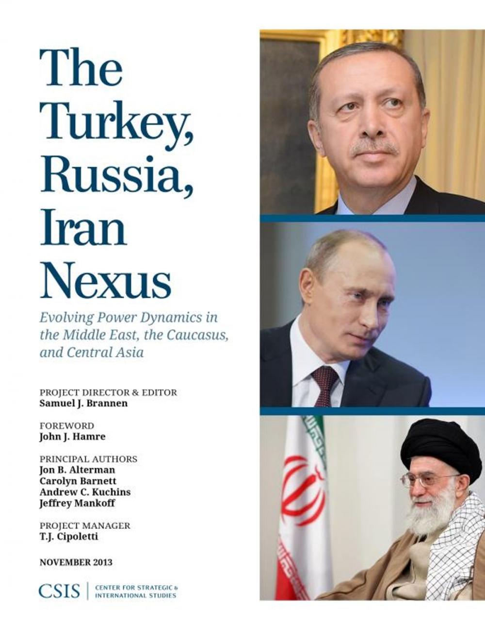 Big bigCover of The Turkey, Russia, Iran Nexus