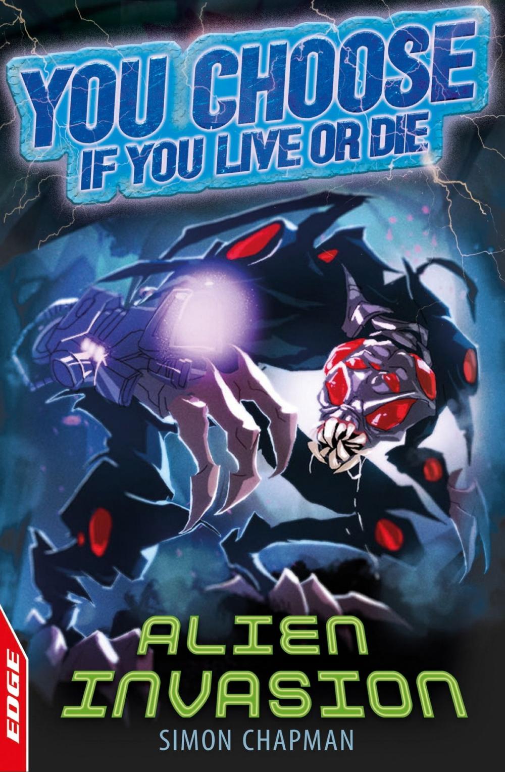 Big bigCover of EDGE: You Choose If You Live or Die: Alien Invasion