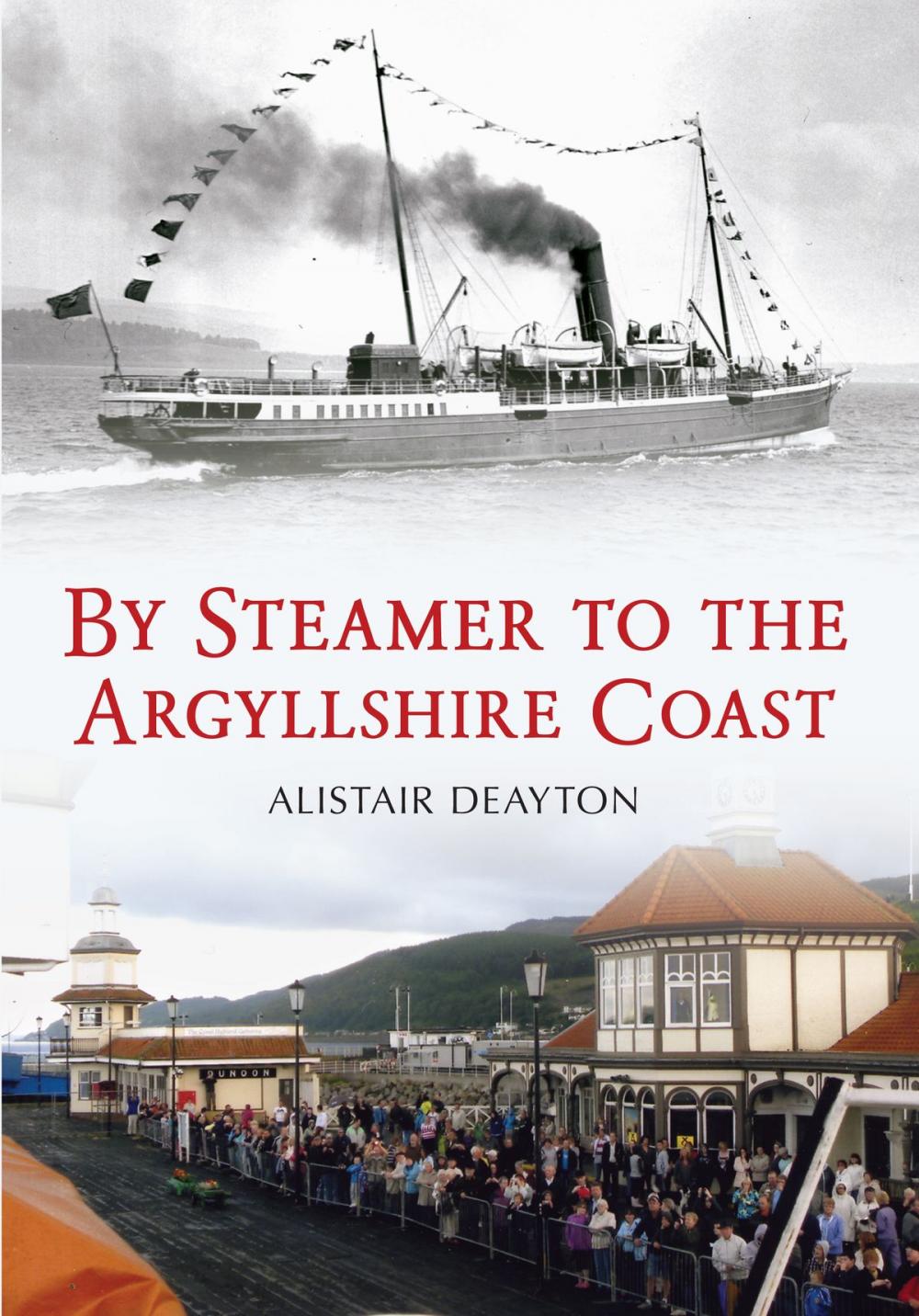 Big bigCover of By Steamer to the Argyllshire Coast