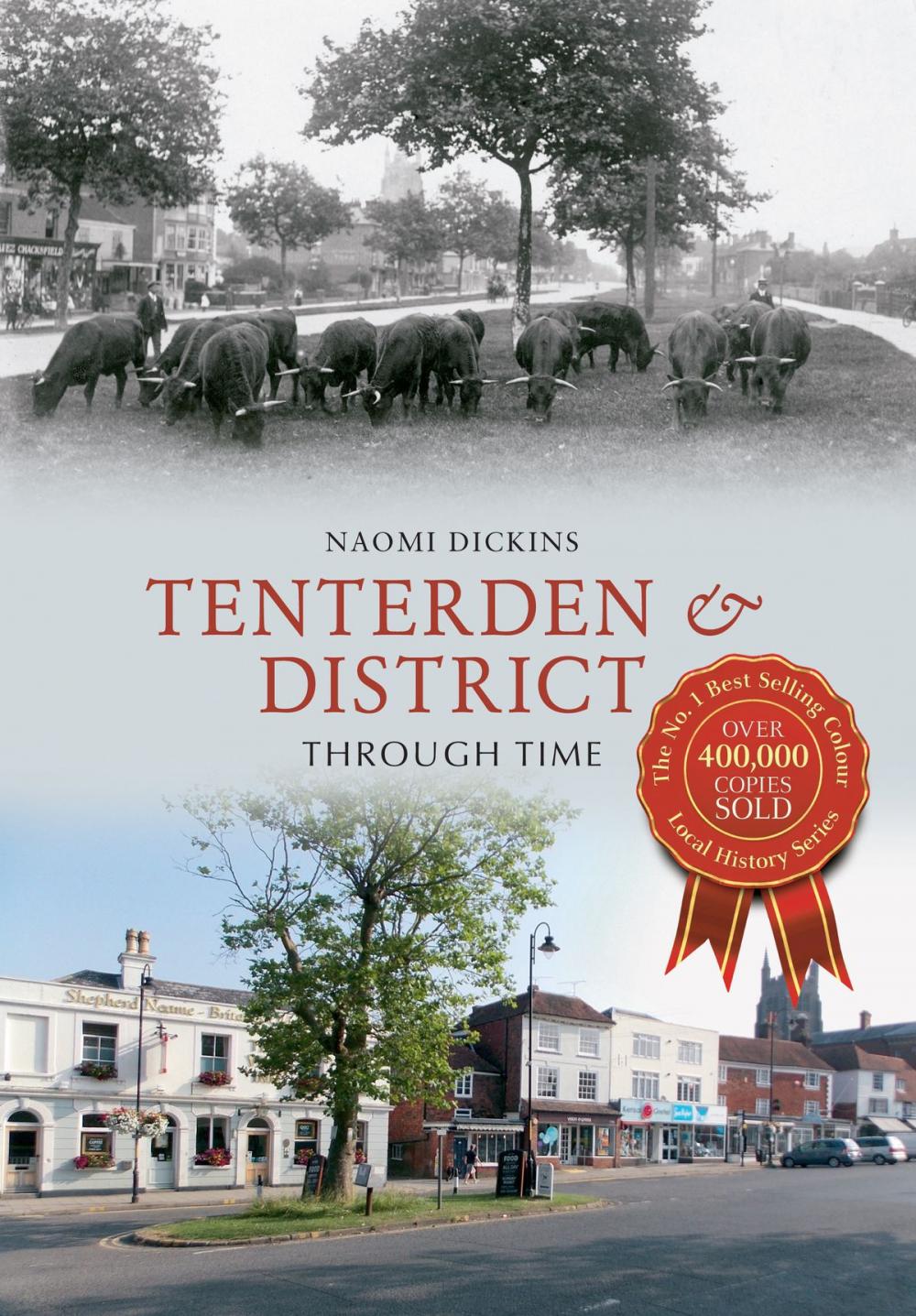 Big bigCover of Tenterden & District Through Time