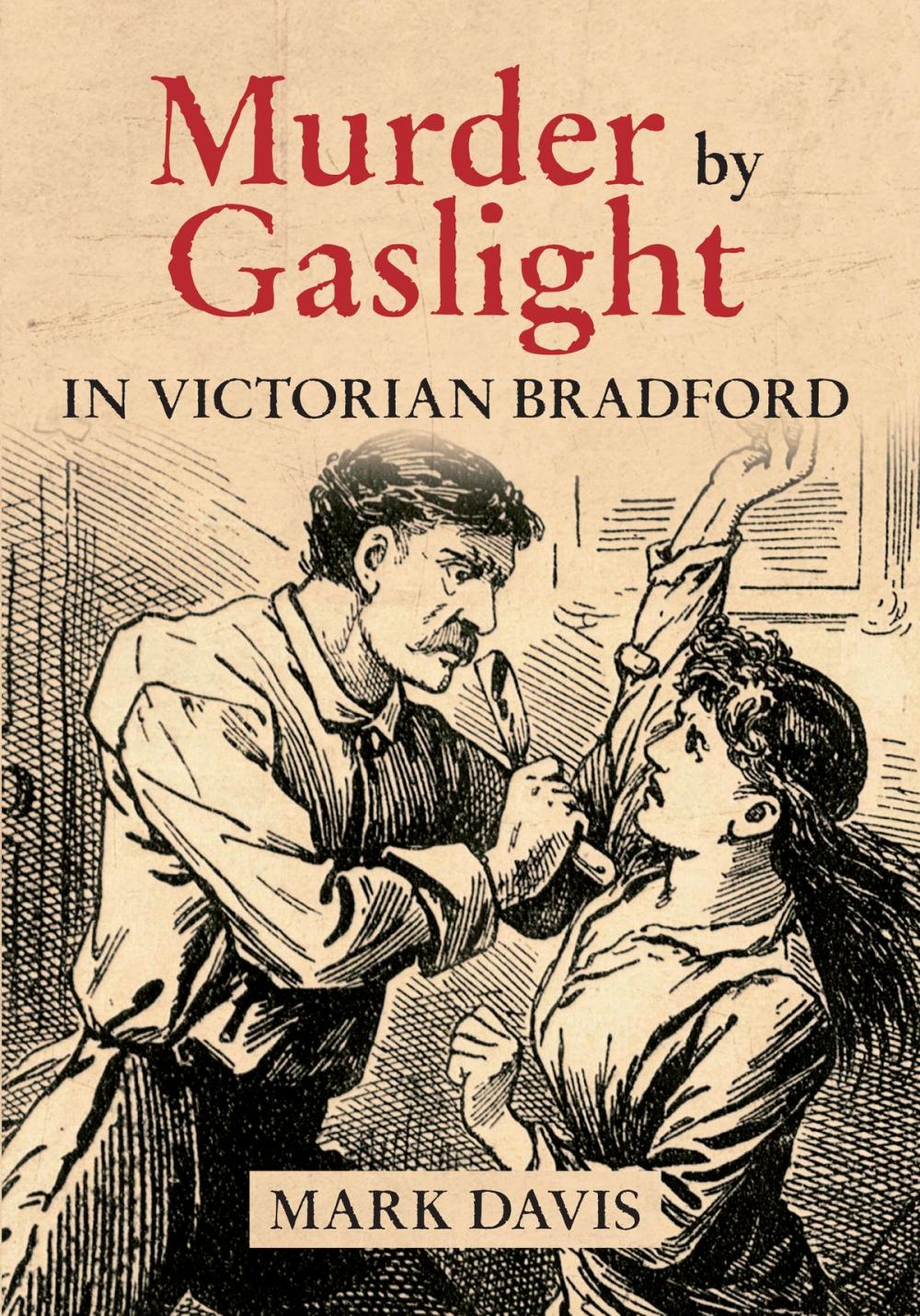 Big bigCover of Murder by Gaslight in Victorian Bradford