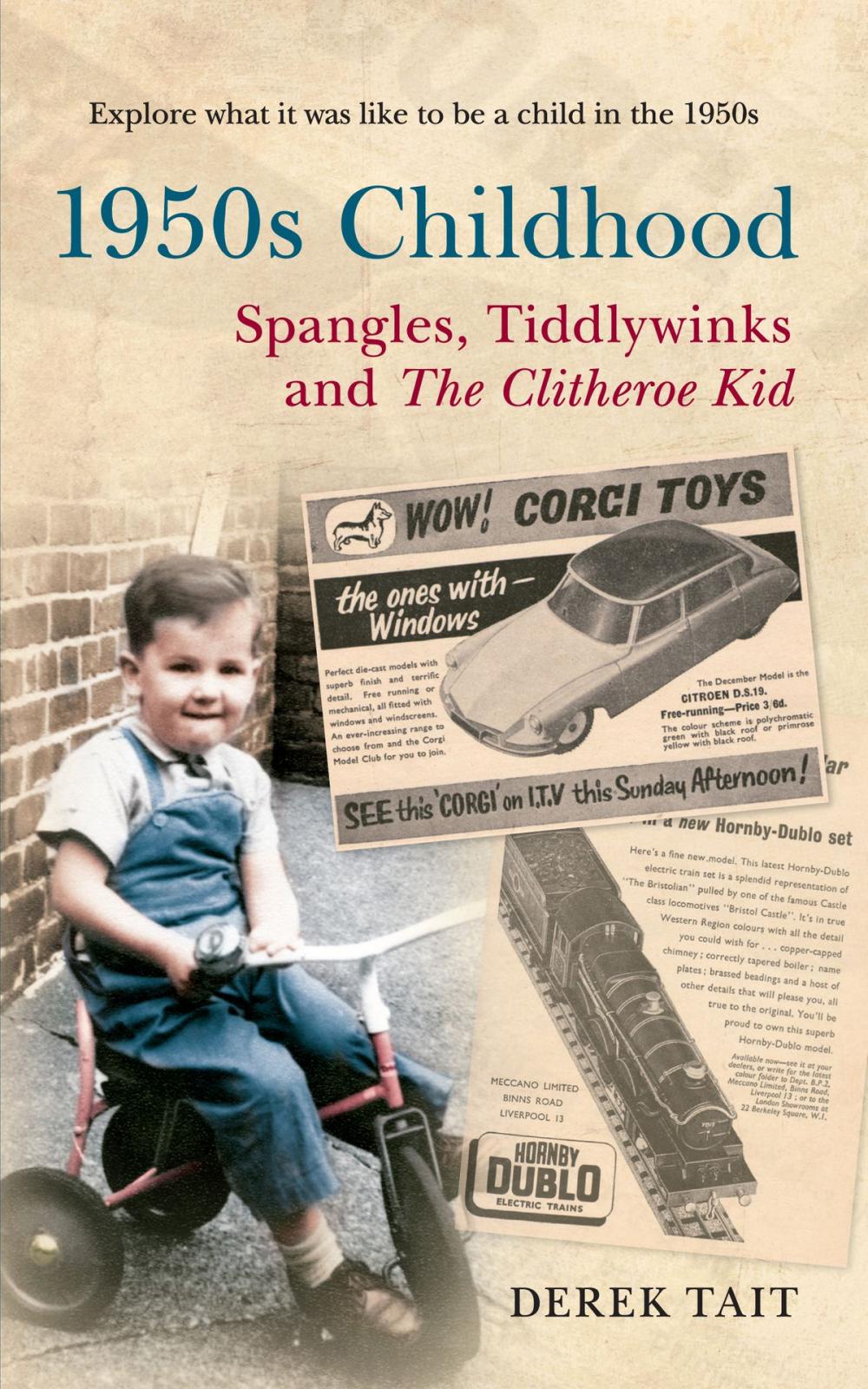 Big bigCover of 1950s Childhood Spangles, Tiddlywinks and The Clitheroe Kid