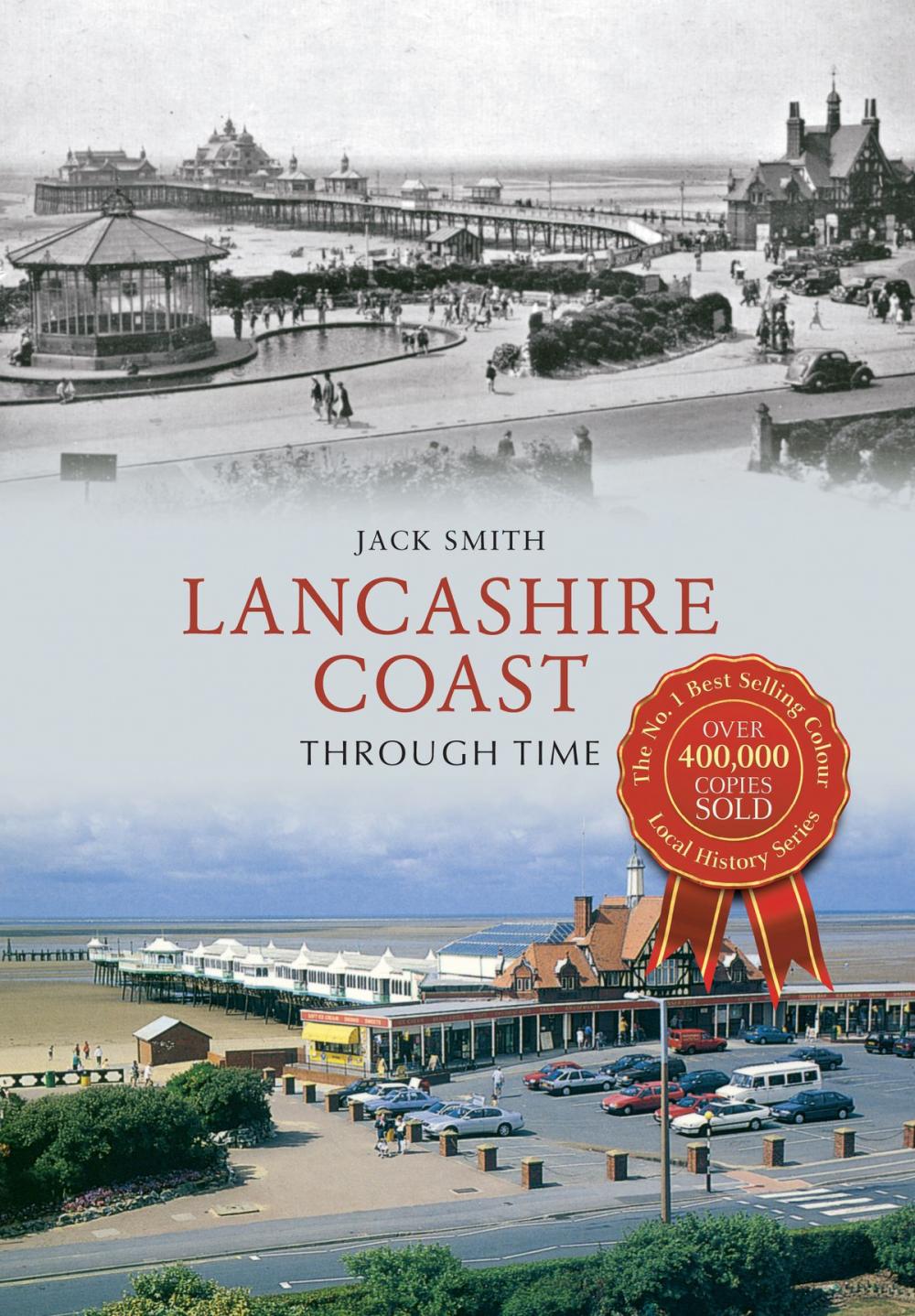 Big bigCover of Lancashire Coast Through Time