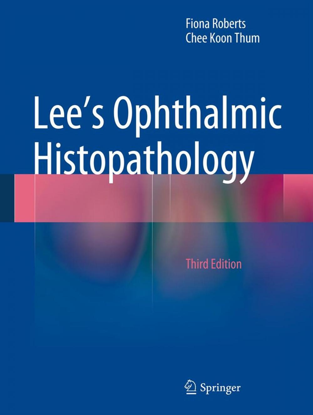 Big bigCover of Lee's Ophthalmic Histopathology