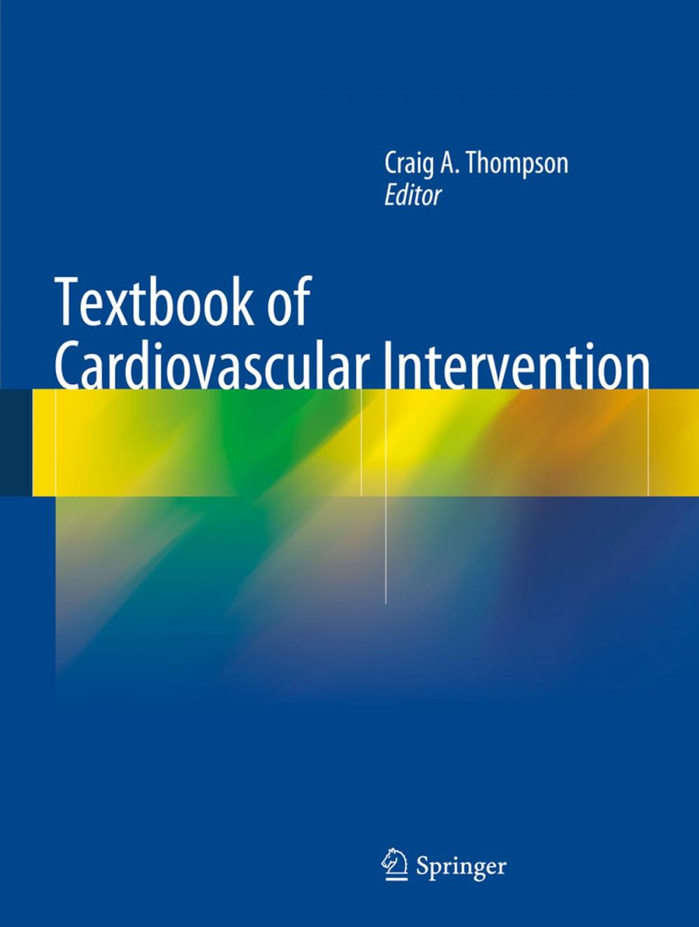 Big bigCover of Textbook of Cardiovascular Intervention