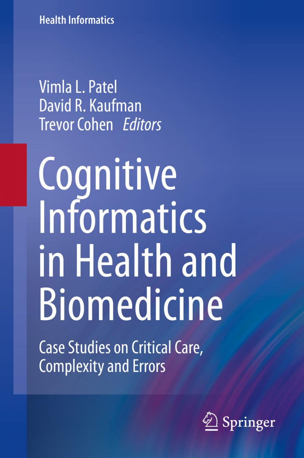 Big bigCover of Cognitive Informatics in Health and Biomedicine