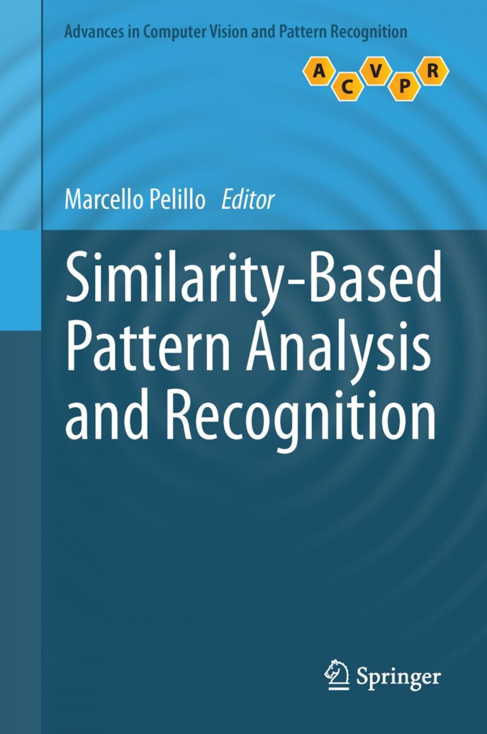 Big bigCover of Similarity-Based Pattern Analysis and Recognition