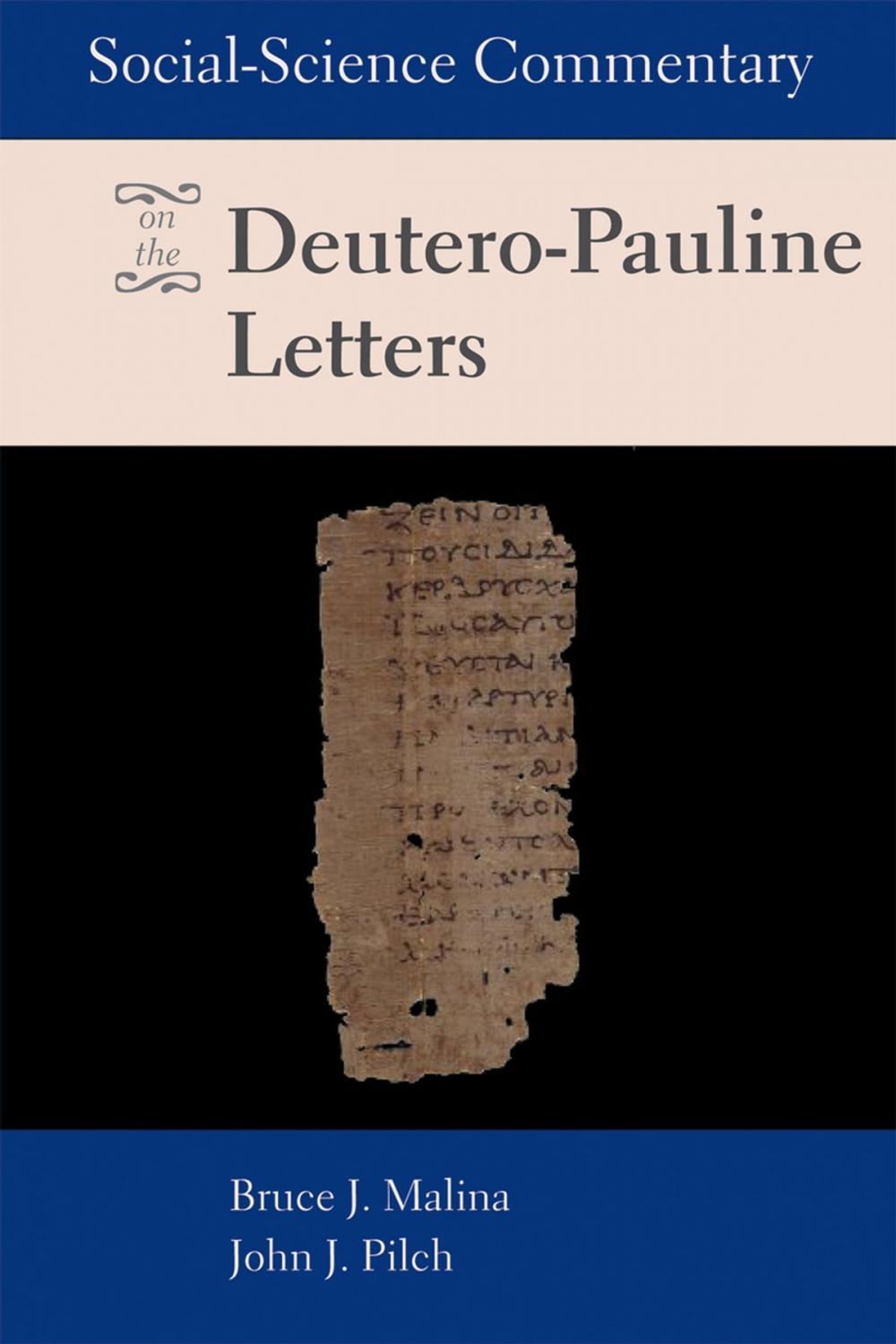 Big bigCover of Social Science Commentary on the Deutero-Pauline Letters