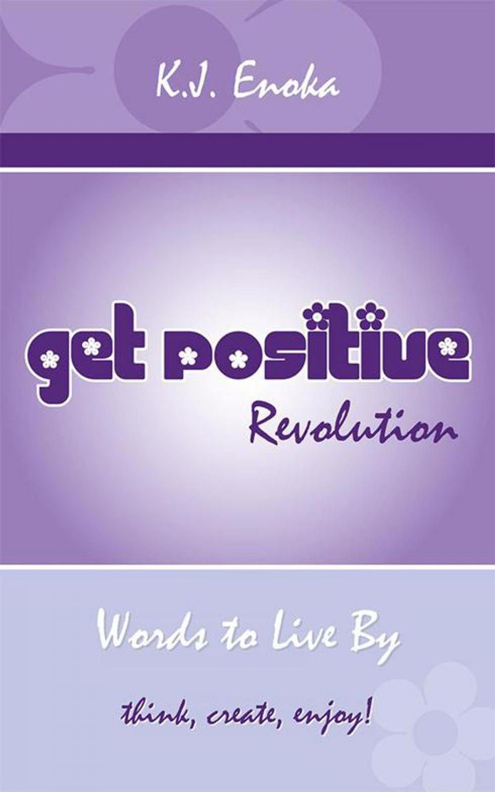 Big bigCover of Get Positive Revolution