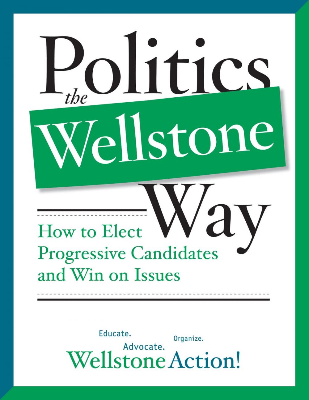 Big bigCover of Politics the Wellstone Way