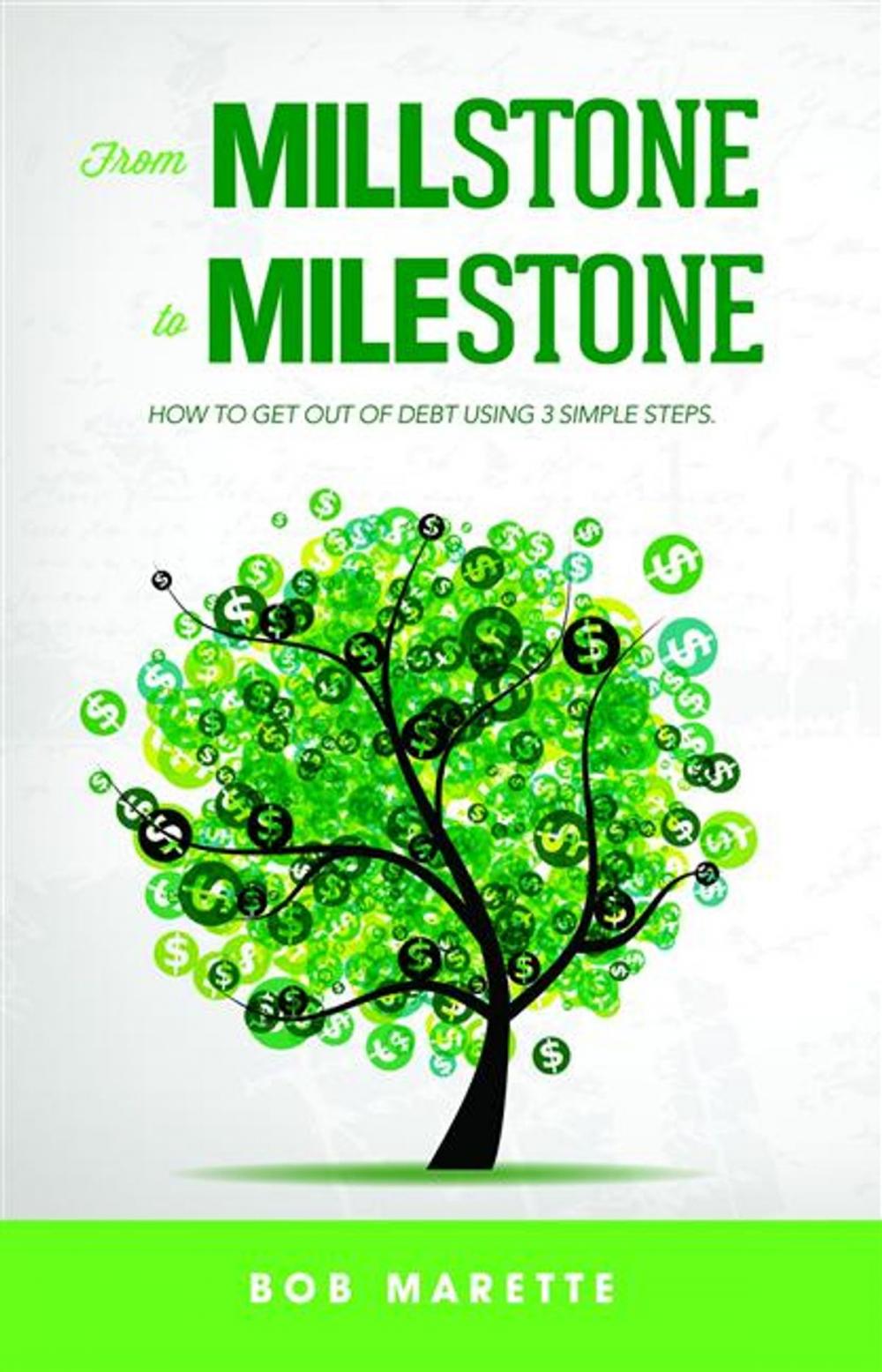 Big bigCover of from Millstone to Milestone