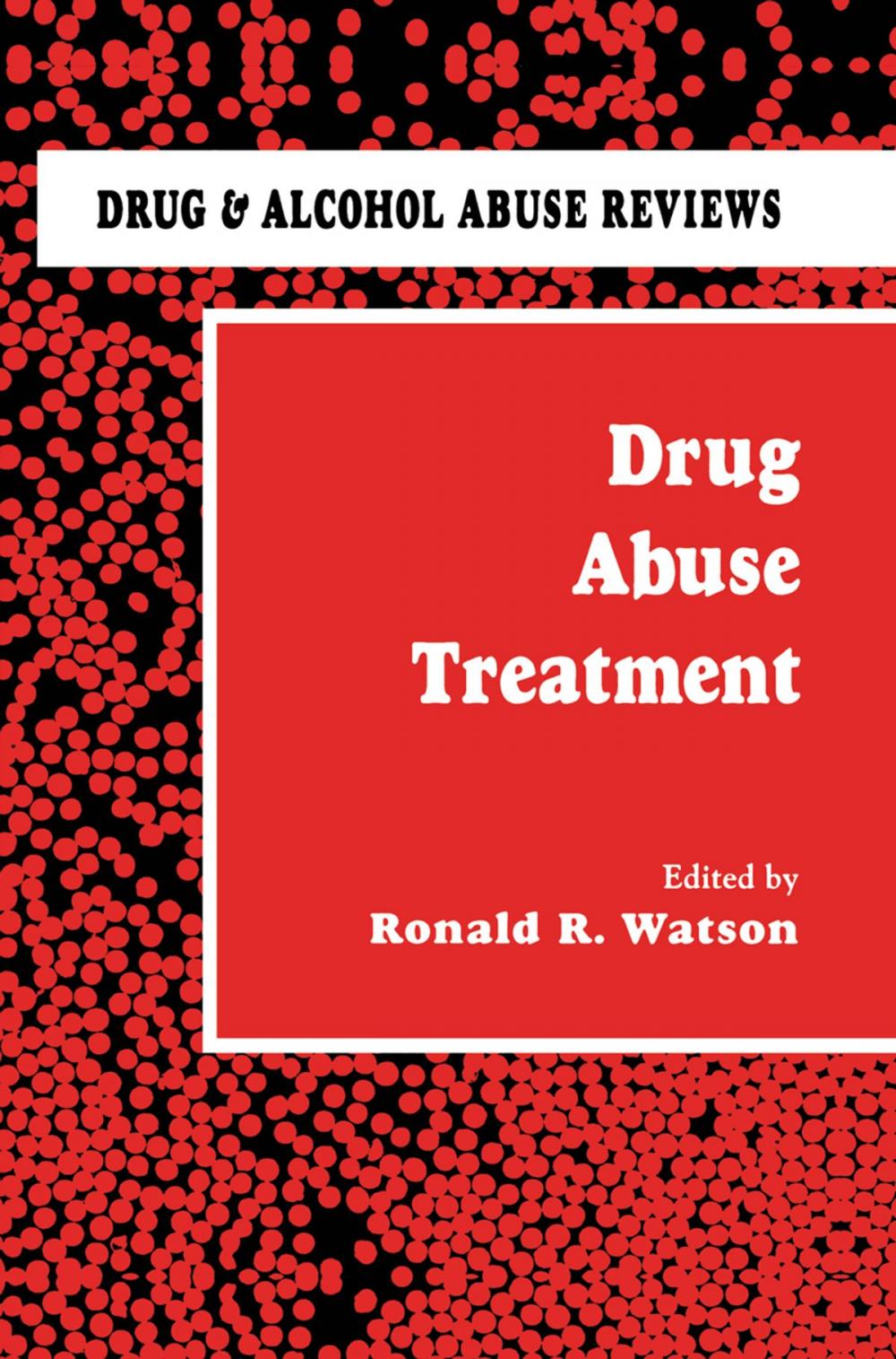 Big bigCover of Drug Abuse Treatment