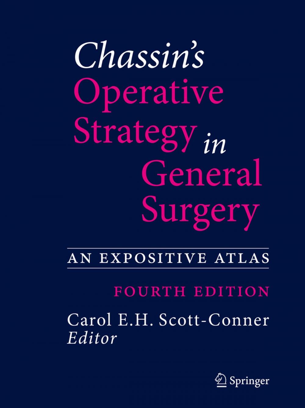 Big bigCover of Chassin's Operative Strategy in General Surgery