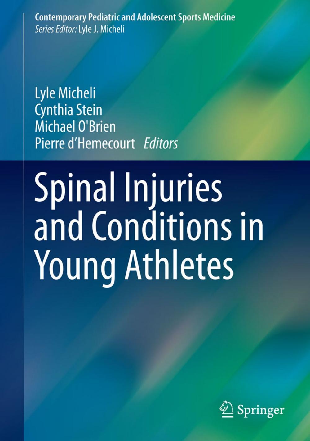 Big bigCover of Spinal Injuries and Conditions in Young Athletes