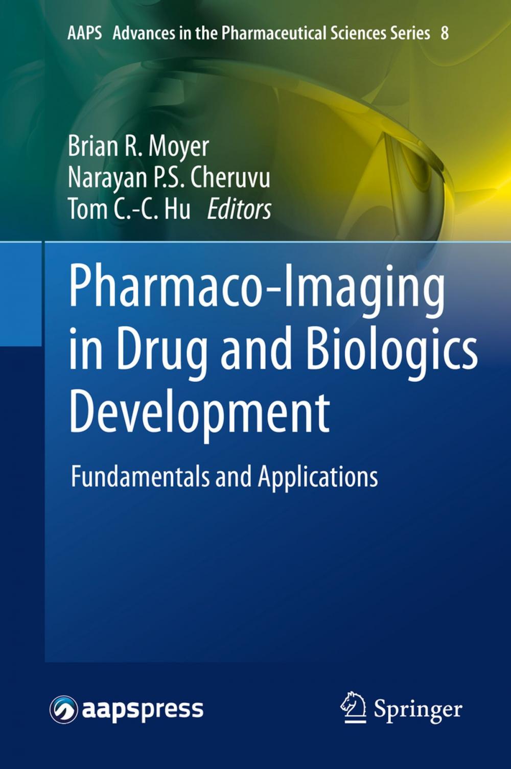 Big bigCover of Pharmaco-Imaging in Drug and Biologics Development