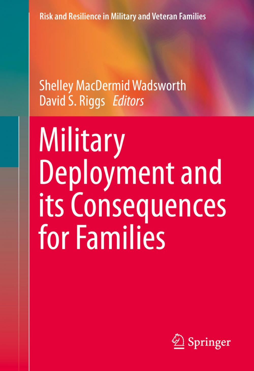 Big bigCover of Military Deployment and its Consequences for Families