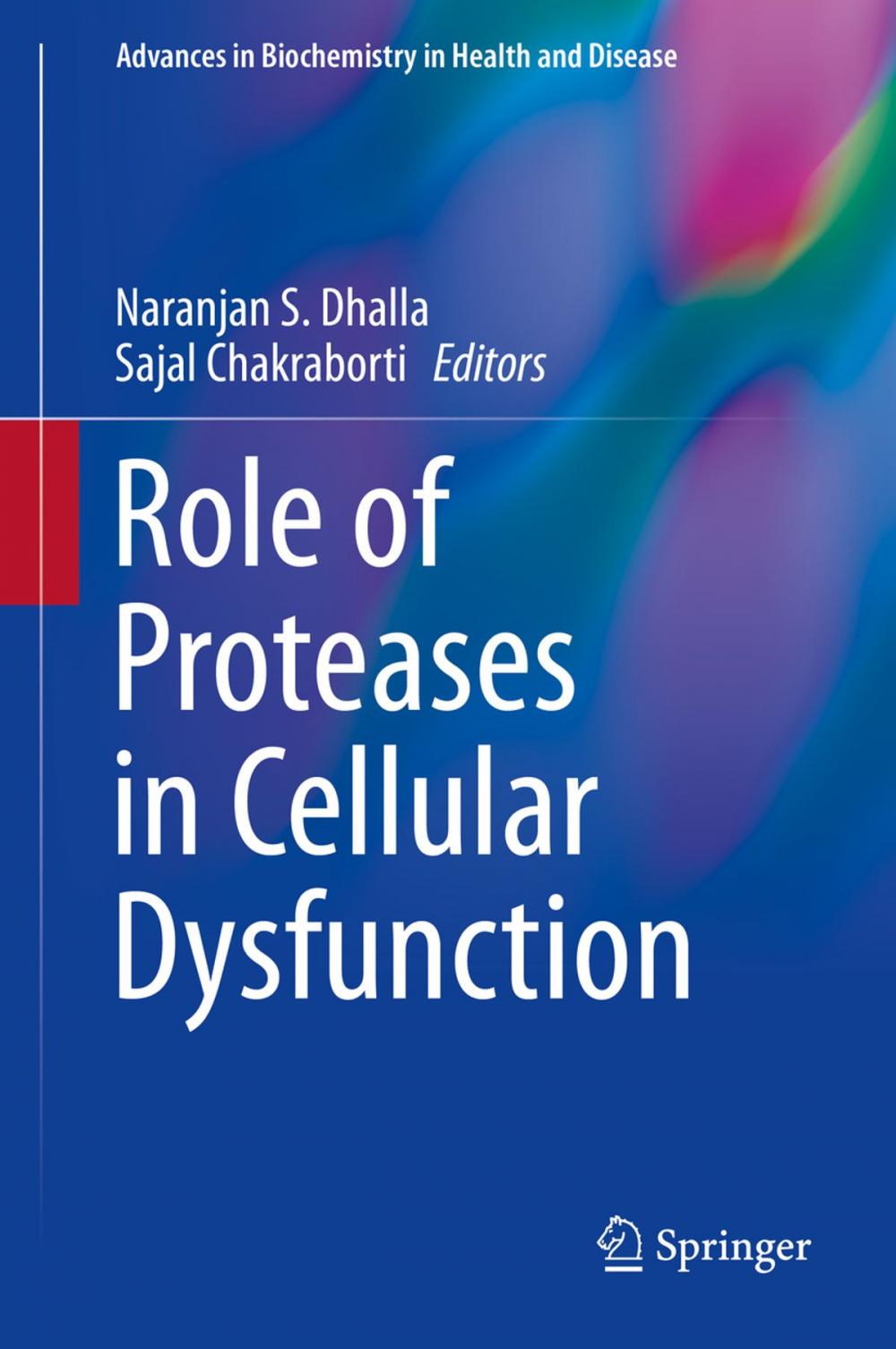 Big bigCover of Role of Proteases in Cellular Dysfunction