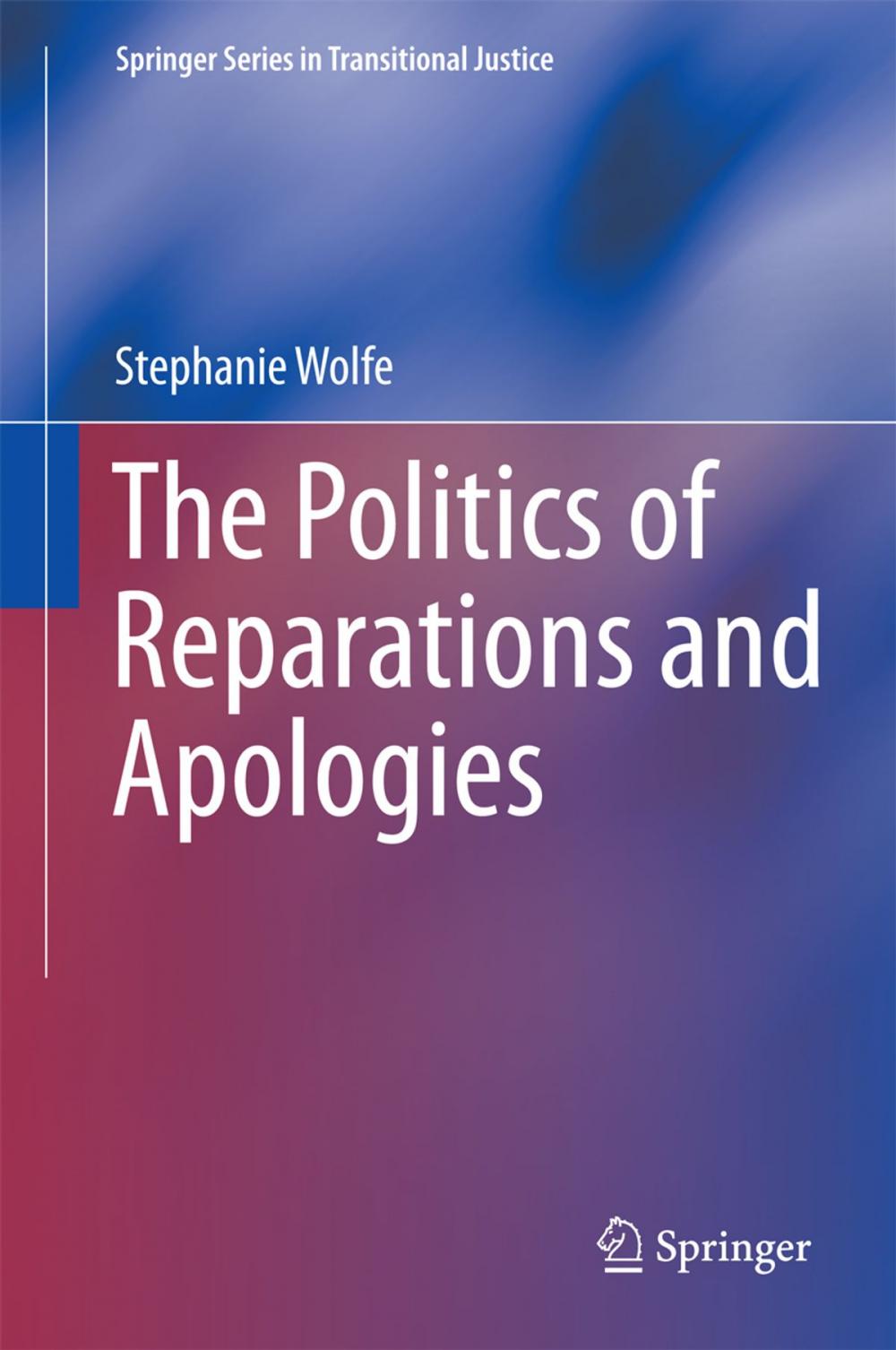 Big bigCover of The Politics of Reparations and Apologies