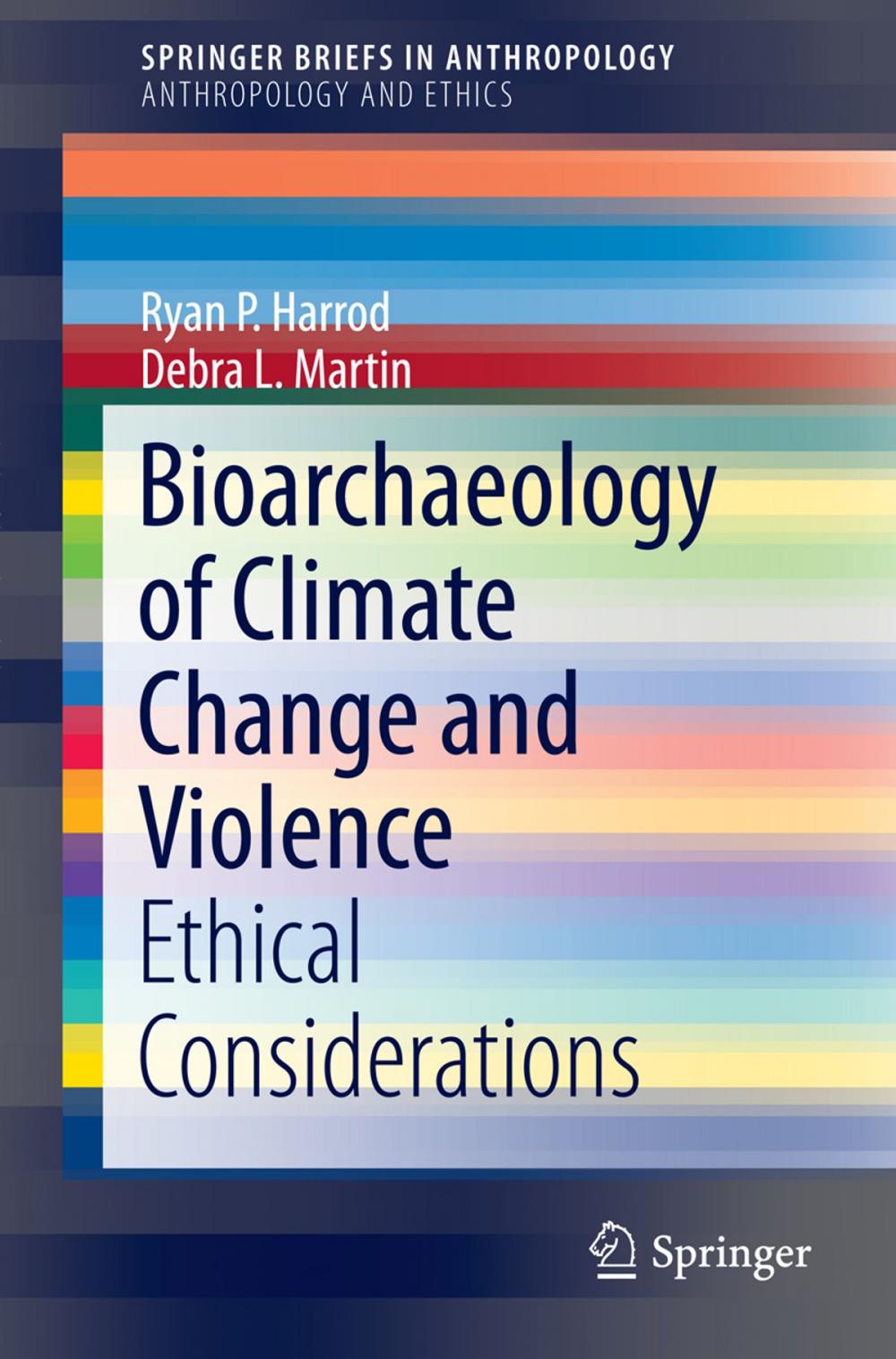 Big bigCover of Bioarchaeology of Climate Change and Violence