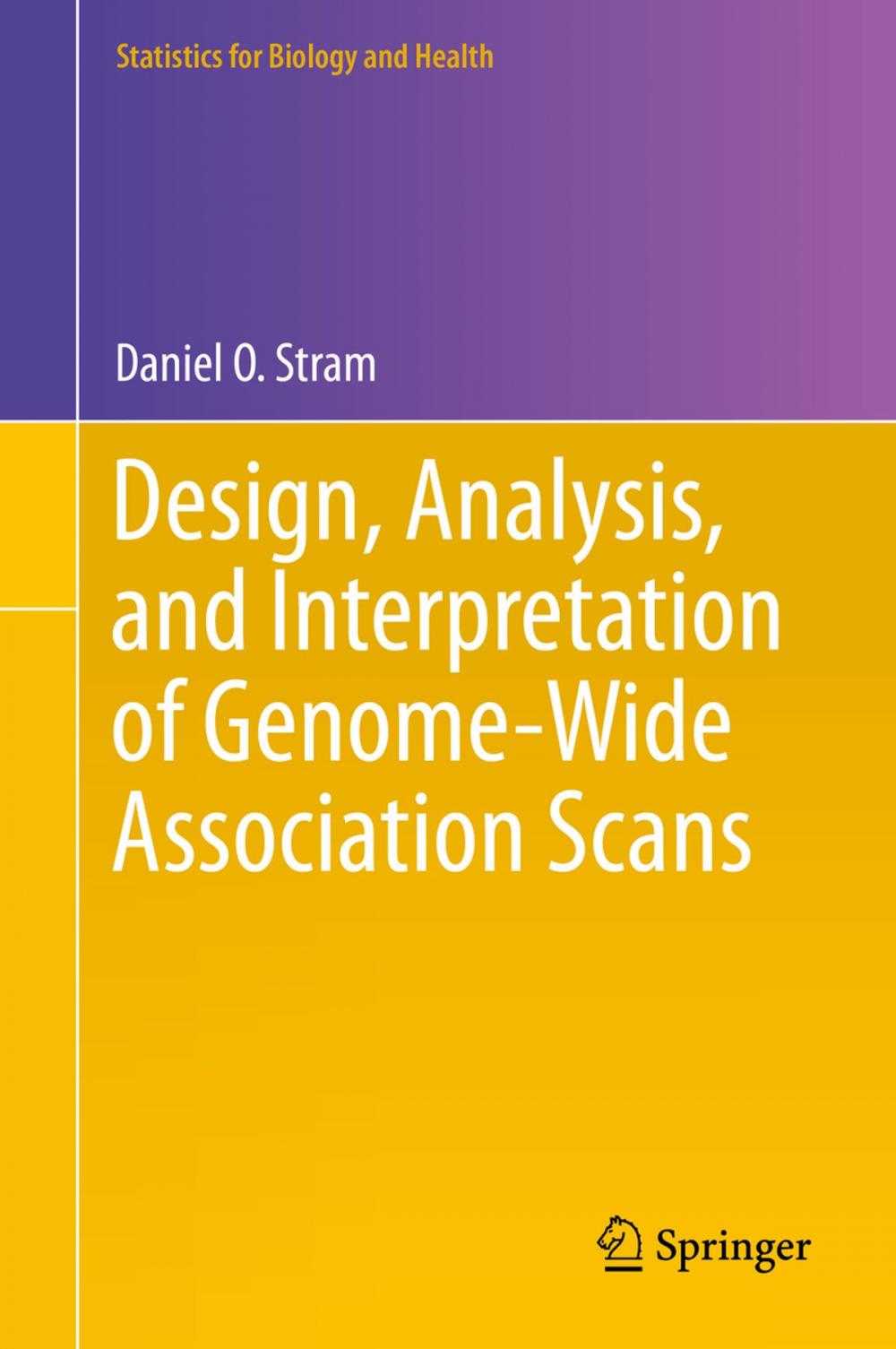 Big bigCover of Design, Analysis, and Interpretation of Genome-Wide Association Scans