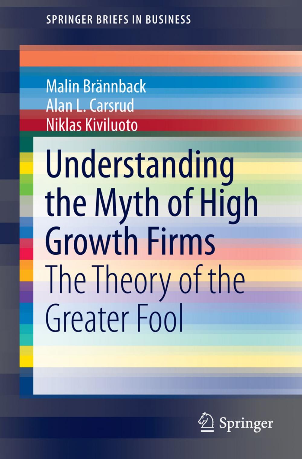 Big bigCover of Understanding the Myth of High Growth Firms