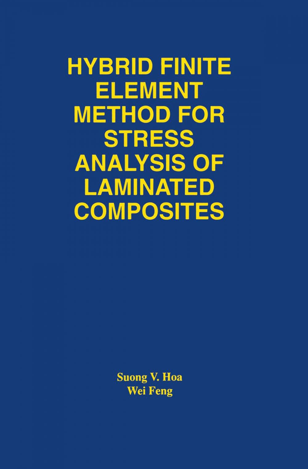 Big bigCover of Hybrid Finite Element Method for Stress Analysis of Laminated Composites