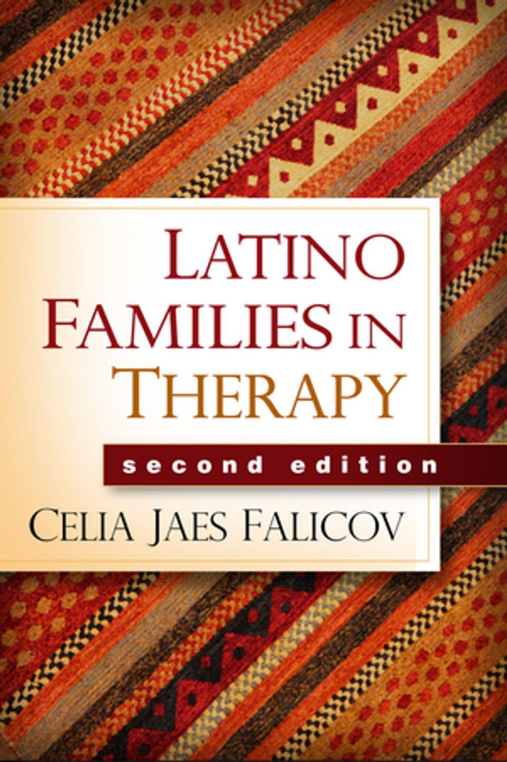 Big bigCover of Latino Families in Therapy, Second Edition